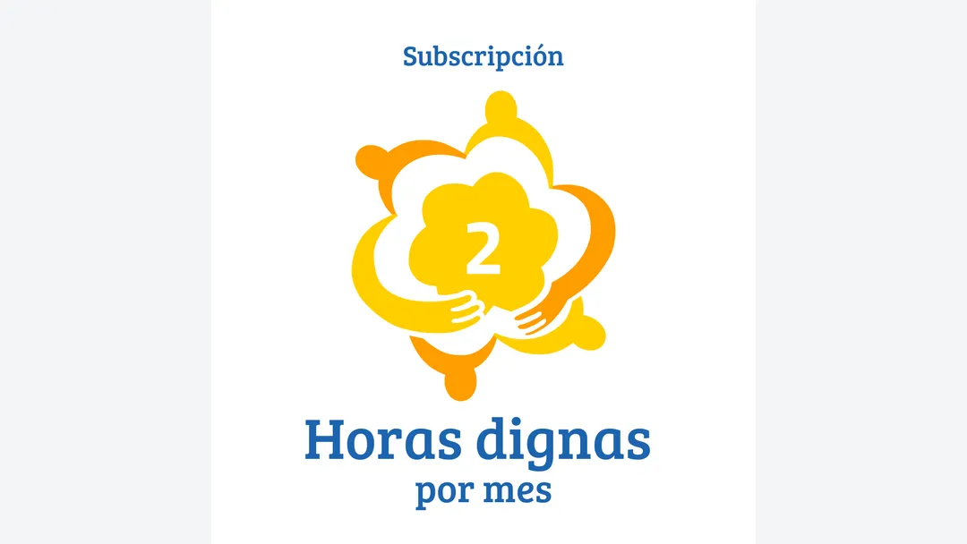 Suscripción mensual 2 Horas Dignas
