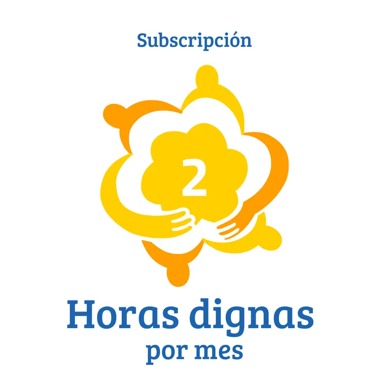 Suscripción mensual 2 Horas Dignas